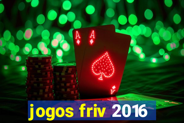 jogos friv 2016
